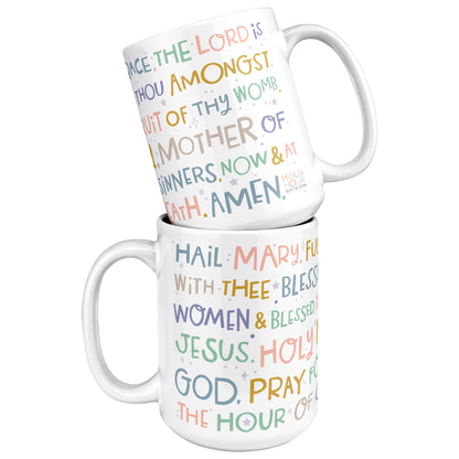 Hail Mary prayer Catholic mug 15oz.